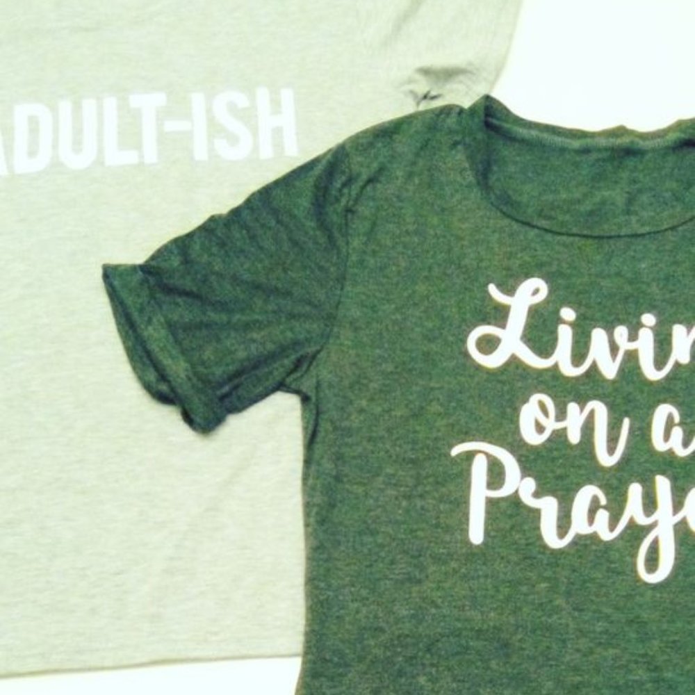 NEW Unbranded Set of 2 T-shirts: Livin' on a Prayer & Adult-ish gray
